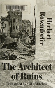 The Architect Of Ruins Rosendorfer Herbert 19342012 Mitchell