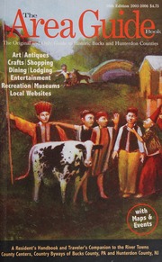 The Area Guide Book The Original And Only Guide To Historic Bucks And Hunterdon Counties 36th Edition Edition Unknown