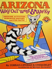 Arizona Way Out West Wacky Awesome Activities Humorous History And Fun Facts Storad