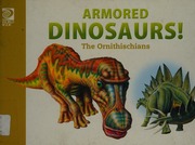 Armored Dinosaurs The Ornithischians World Book Inc
