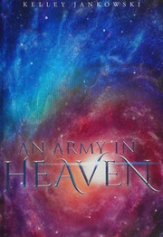 An Army In Heaven First Ed Jankowski Kelley