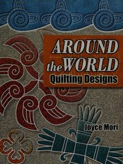 Around The World Quilting Designs Mori Joyce
