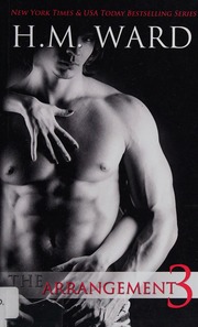 The Arrangement Vol 3 1st Ed Ward H M Holly M