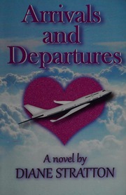 Arrivals And Departures Stratton Diane Author