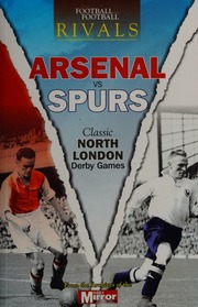 Arsenal Vs Spurs Classic North London Derby Games Welch Ian