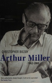 Arthur Miller 19622005 Bigsby C W E
