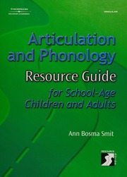 Articulation And Phonology Resource Guide For Schoolage Children And Adults Smit