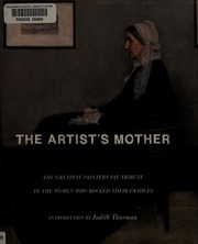 The Artists Mother The Greatest Painters Pay Tribute To The Women Who Rocked Their Cradles Thurman