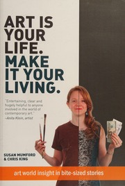 Art Is Your Life Make It Your Living Mumford Susan Writer Of Art Is Your Life