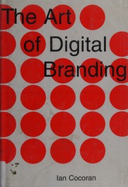 The Art Of Digital Branding Cocoran Ian