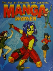 The Art Of Drawing And Creating Manga Women Gray Peter