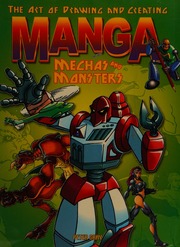 The Art Of Drawing And Creating Manga Mechas And Monsters Gray