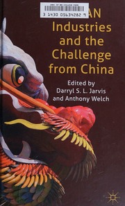 Asean Industries And The Challenge From China Jarvis D S L Darryl S L