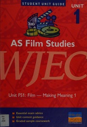 As Film Studies Unit 1 Unit Fs1 Making Meaning Jones Tanya