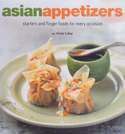 Asian Appetizers Starters And Finger Foods For Every Occasion Liley