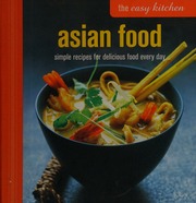 Asian Food Simple Recipes For Delicious Food Every Day Aikmansmith