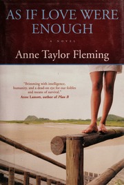 As If Love Were Enough Anne Taylor Fleming