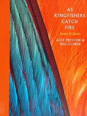 As Kingfishers Catch Fire Books Birds Preston Alex 1979 Author