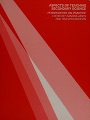 Aspects Of Teaching Secondary Science Perspectives On Practice Amos