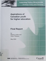 Aspirations Of Canadian Youth For Higher Education Final Report Looker