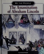 The Assassination Of Abraham Lincoln Burgan Michael