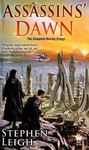 Assassins Dawn Leigh Stephen Leigh Stephen Slow Fall To Dawn