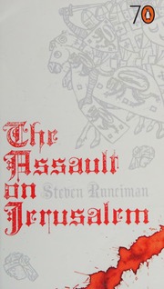 The Assault On Jerusalem Runciman Steven 19032000