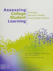 Assessing College Student Learning Evaluating Alternative Models Using Multiple Methods Sternberg