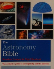The Astronomy Bible Couper Heather Author Henbest Nigel Author