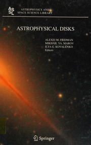 Astrophysical Disks Collective And Stochastic Phenomena 1 Edition Colloquium Progress In The Study Of Astrophysical Disks Collective And Stochastic Phenomena And Computational Tools 2003 Volgograd