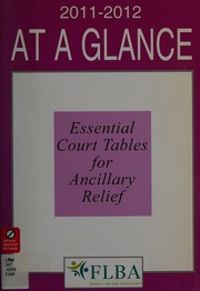 At A Glance Essential Court Tables For Ancillary Relief 20112012 20th Ed Family Law Bar Association