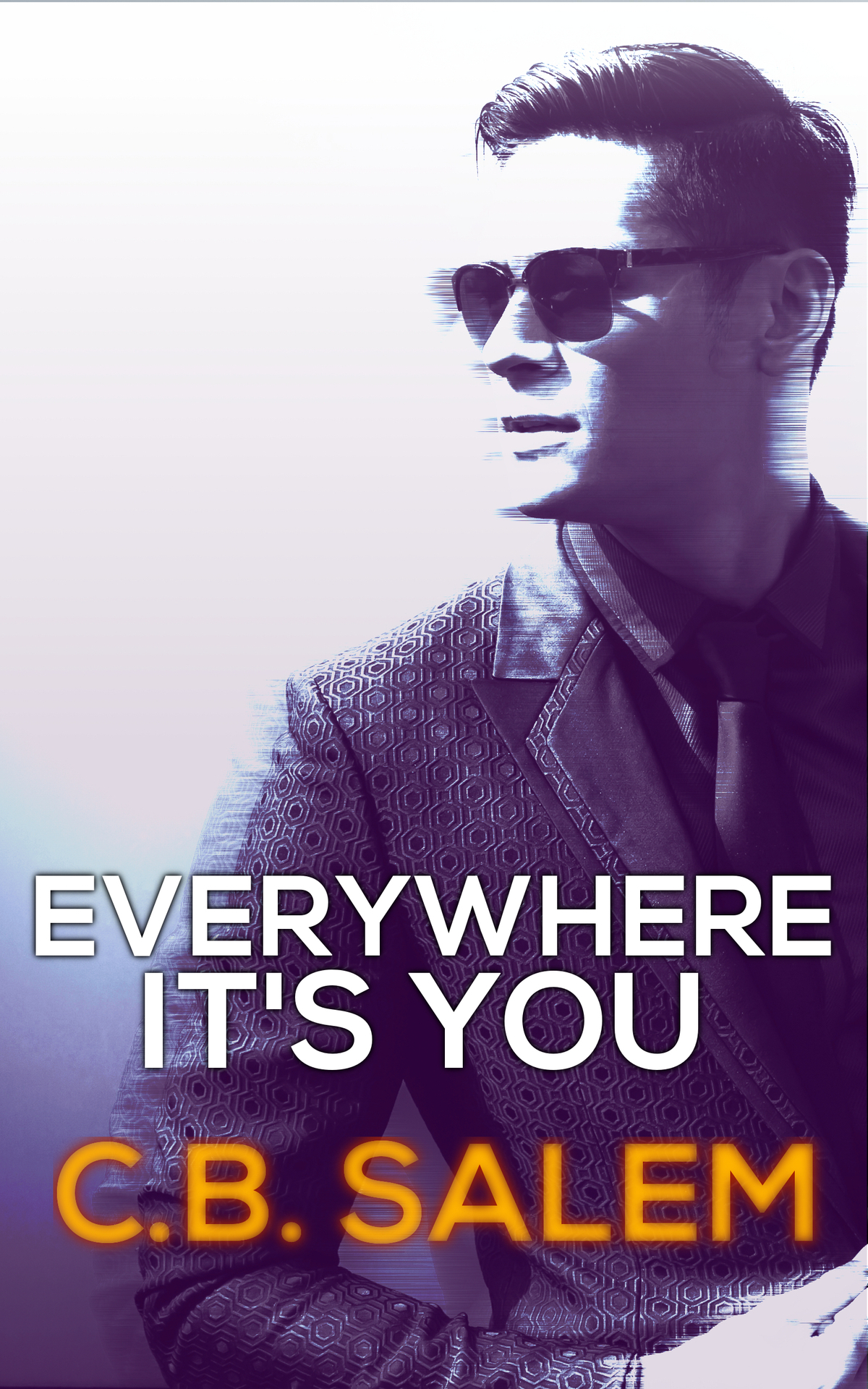 Everywhere Its You Pharma Series Book One Salem Cb