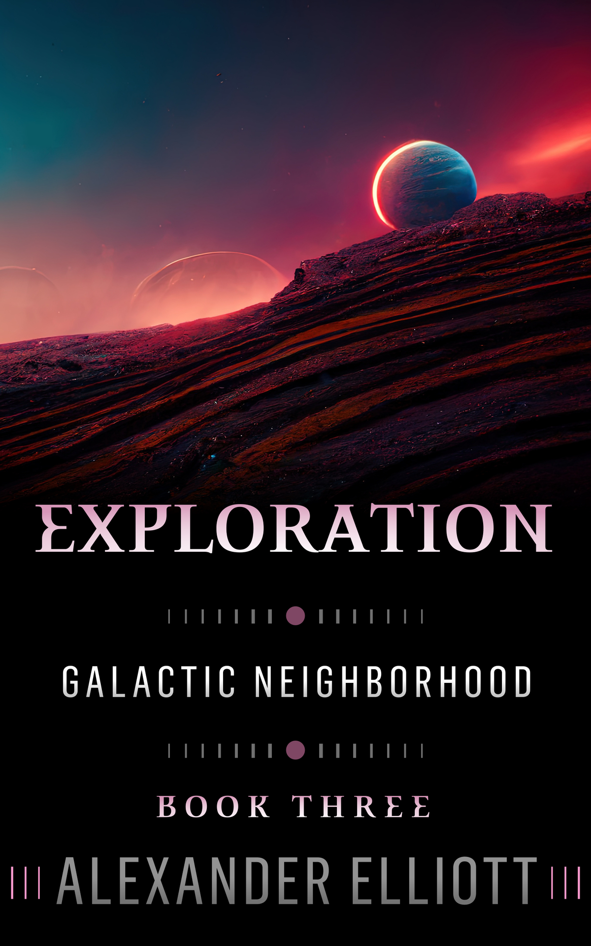 Exploration Galactic Neighborhood Book 3 Elliott Alexander