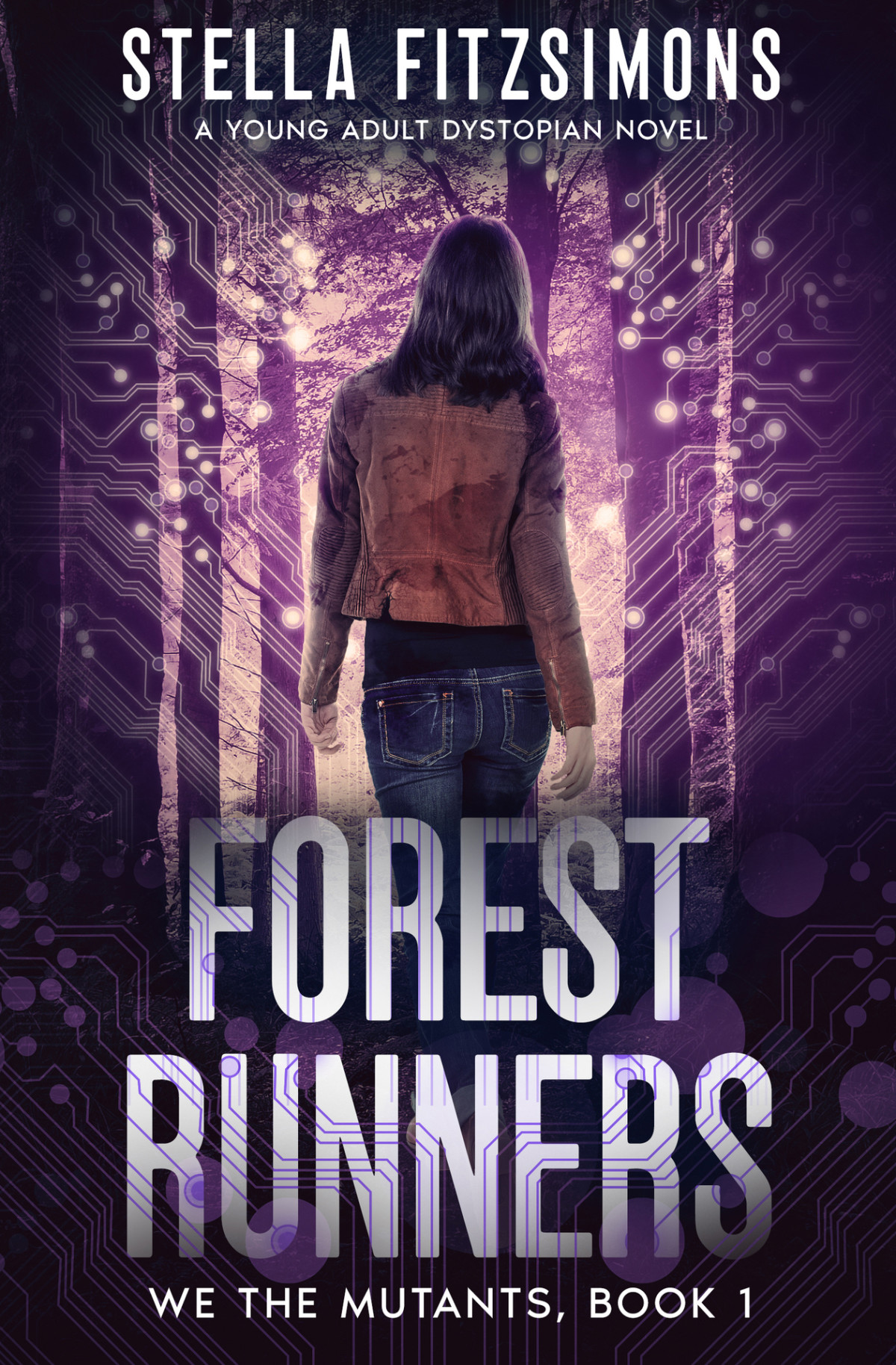 Forest Runners A Young Adult Dystopian Novel We The Mutants Book 1 Fitzsimons