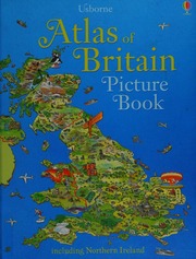 Atlas Of Britain Picture Book Turnbull Stephanie Author King