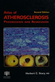 Atlas Of Atherosclerosis Progression And Regression 2nd Ed Stary