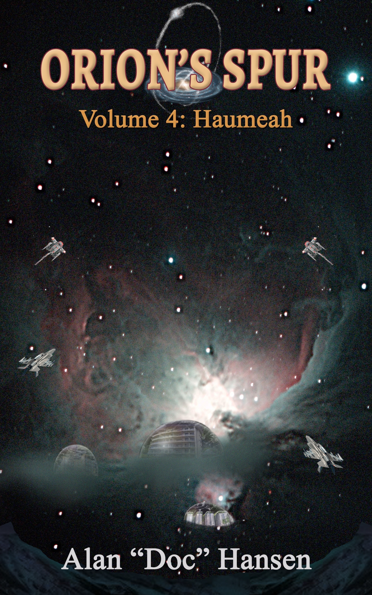 Haumeah Volume 4 Orions Spur Hansen Alan D