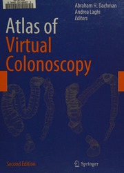 Atlas Of Virtual Colonoscopy Comprehensive Atlas And Fundamentals Dachman