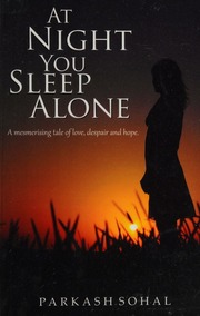 At Night You Sleep Alone Sohal Parkash Author