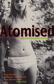 Atomised Houellebecq Michel