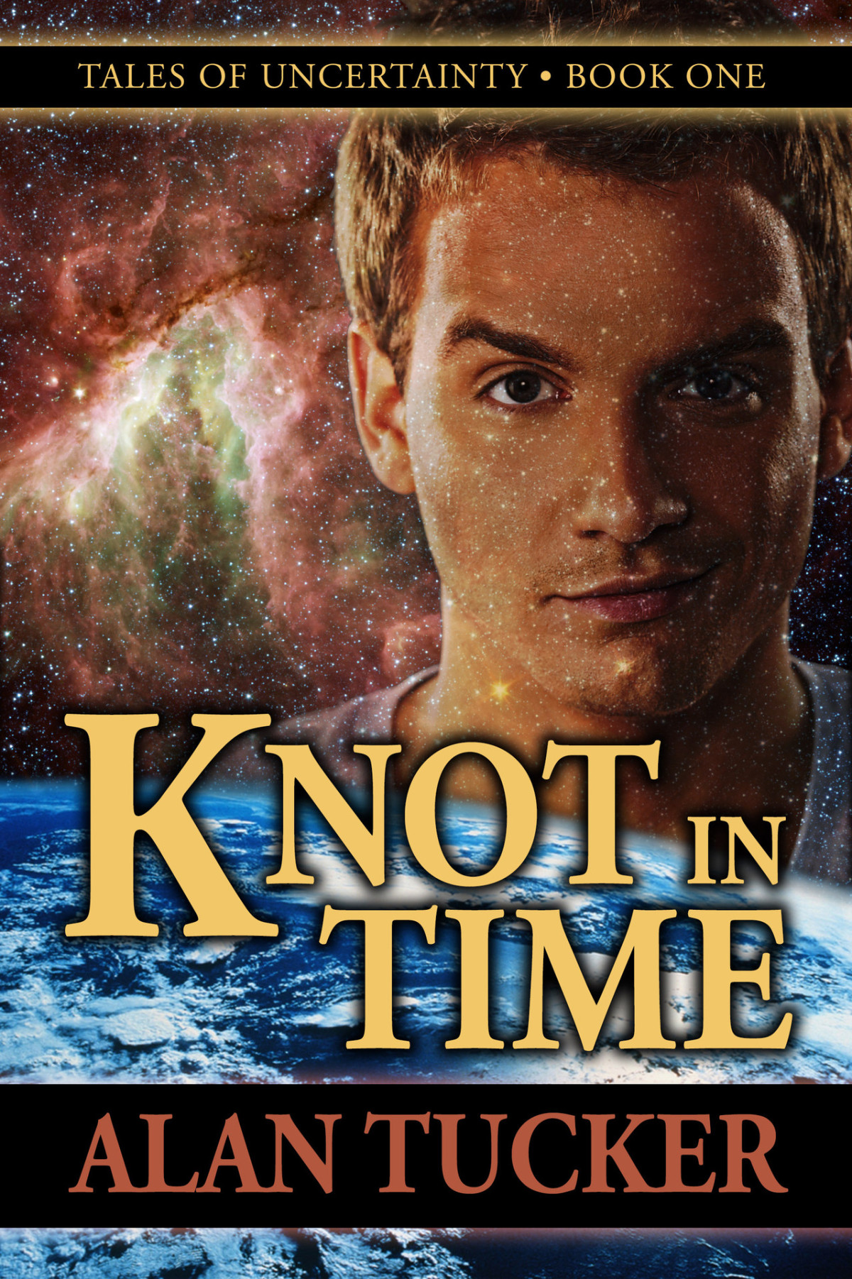 Knot In Time Tales Of Uncertainty Book 1 Tucker Alan