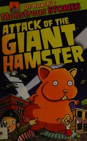 Attack Of The Giant Hamster Harrison Paul Knight Tom Williams