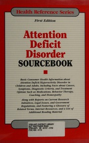 Attention Deficit Disorder Sourcebook Basic Consumer Health Information About Attention Deficithyperactivity Disorder In Children And Adults 1st Ed Matthews