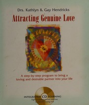 Attracting Genuine Love Hendricks Kathlyn Hendricks Gay