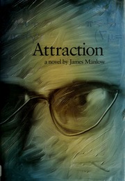 Attraction A Novel Manlow James 1978