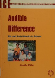 Audible Difference Esl And Social Identity In Schools Miller