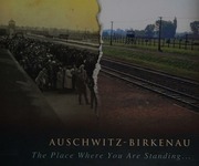 Auschwitzbirkenau The Place Where You Are Standing Pinderskalech