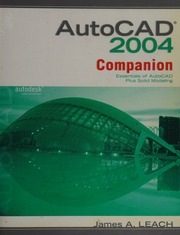 Autocad 2004 Companion Essentials Of Autocad Plus Solid Modeling Leach