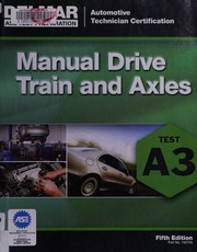 Automoblie Certification Series Manual Drive Trains And Axles A3 5th Ed Unknown