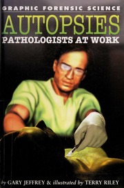 Autopsies Pathologists At Work 1st Ed Jeffrey Gary Riley Terry